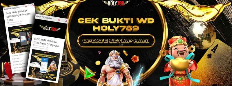 BUKTI WD HOLY789 UPDATE SETIAP HARI